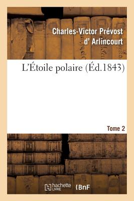 polaire L'Etoile Polaire. Tome 2, Paperback